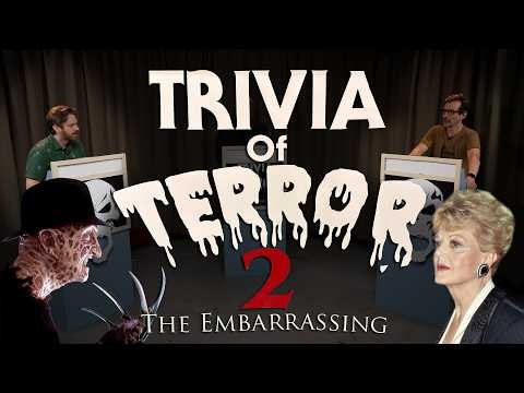 Trivia of Terror 2: The Embarrassing