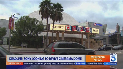 Sony in talks to reopen Hollywood’s iconic Cinerama Dome: Report