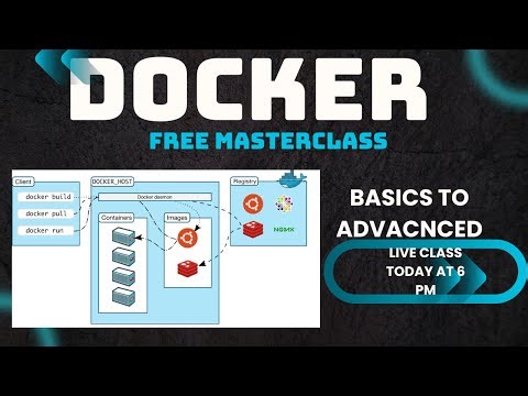 Docker Live Free MasterClass with Resources for hands-on practice