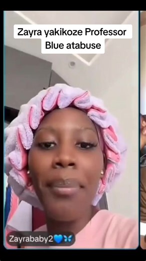 Zayra yakikoze Professor Blue atabuse — TikTok Day 6 update