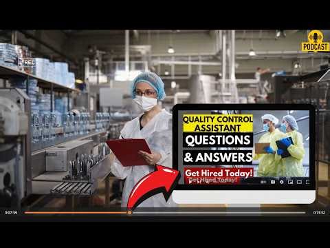Quality Control Assistant Interview Questions and Answers | Do You Want To Ace Your Interview?