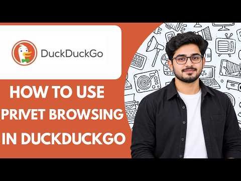 How to Use Private Browsing in DuckDuckGo Browser Full Guide 2027