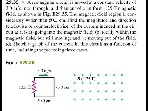A rectangular circuit is moved at a constant velocity of 3.0 m/s into, through, and then out of a u