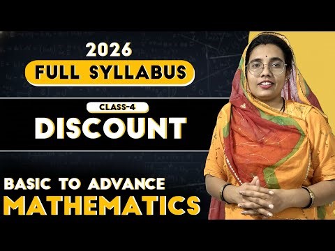 Discount Class 4 Mathematics 2026 For 10,12 & All Government Exams By Ghoomer Mam #maths #study 