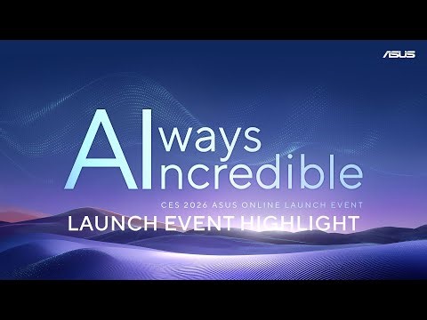 ASUS CES 2026 Highlight | Always Incredible