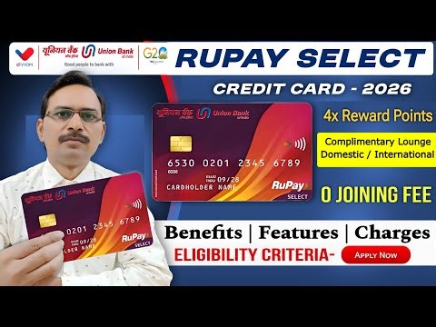 Union Bank RuPay Select Credit Card | Features, Benefits, Fees & Eligibility 2026