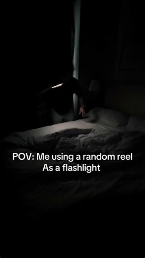 Why turn on the lights when you have Reels#relatable #funny #pov #flashlight #comedy