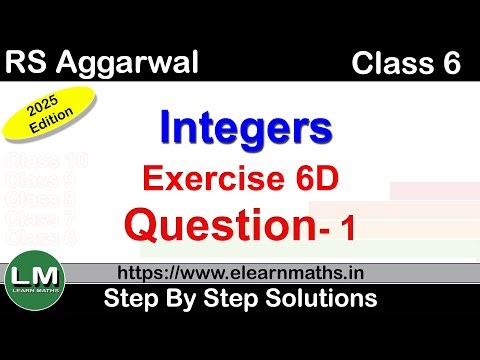 Integers | Class 6 Exercise 6D Question 1 | RS Aggarwal | Learn Maths | New Edition