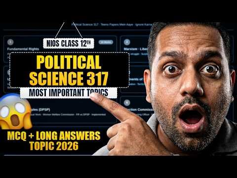 NIOS Class 12 Political Science 317 Important Questions | High-Yield Topics for Maximum Marks