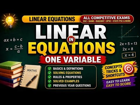 Linear Equations in One Variable|Full Chapter|Tricks, Concepts|Class 8–10 Maths|SSC,Bank and Railway