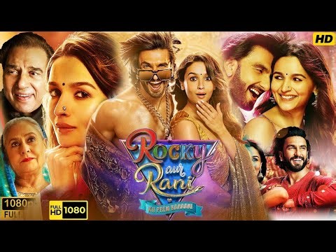 Rocky Aur Rani Kii Prem Kahaani (2023) Movie | Ranveer Singh | Alia | Box Office Analysis & Review