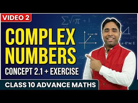 Complex Numbers Class 10 🔥 Exercise 2.1 (Q3 & Q4) Full Solution | Advanced Maths #video2