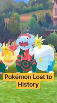 Pokémon Lost to History