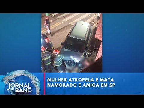 Mulher atropela e mata namorado e amiga | Jornal da Band