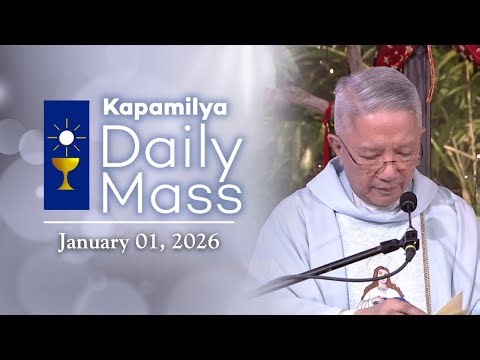 January 1, 2026 | Solemnity of Mary, the Holy Mother of God | Kapamilya Daily Mass
