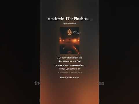 matthew16 1The Pharisees and Sadducees came to Jesu