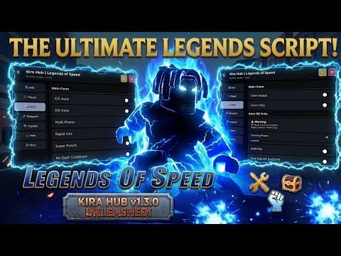NEW OP KIRA HUB v1.3.0 LEGENDS OF SPEED SCRIPT 2026 – UNDETECTED AUTO FARM GOD MODE! ⚡👑