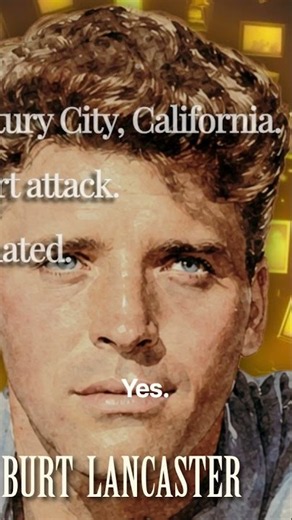 A Tribute to Burt Lancaster, actor. Burt Lancaster died at the age of 80.