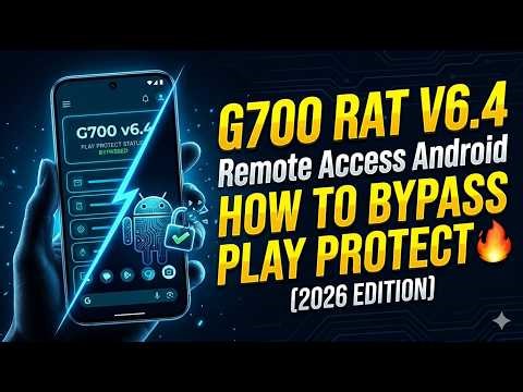 G700 v6.4: Powerful Remote Access Android Tool | Play Protect Bypass