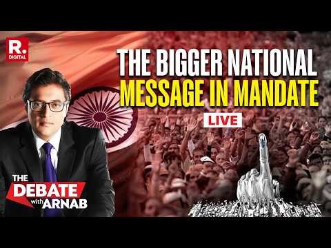 Debate With Arnab LIVE: The National Picture After the Biggest Elections Since 2024