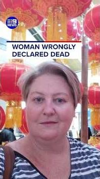 Woman wrongly declared dead | 9 News Australia