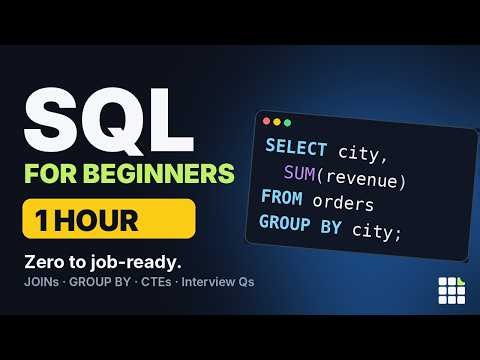 SQL for Beginners – Full Course in 1 Hour (Practice + Interview Questions)