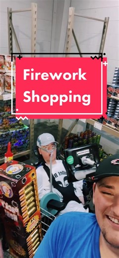 Redneck Firework Shopping Extravaganza!