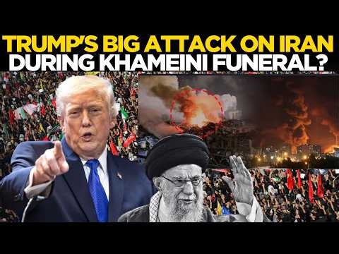 Trump LIVE: TRUMP'S BIG ATTACK ON IRAN DURING KHAMEINI FUNERAL? | US-Iran War Latest Update LIVE