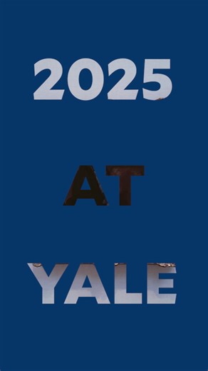 2025 at Yale in 57 seconds, and we’re grateful you’ve been along for the ride. #Yale | Yale University