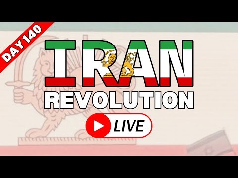 IRAN REVOLUTION LIVE: DAY 140