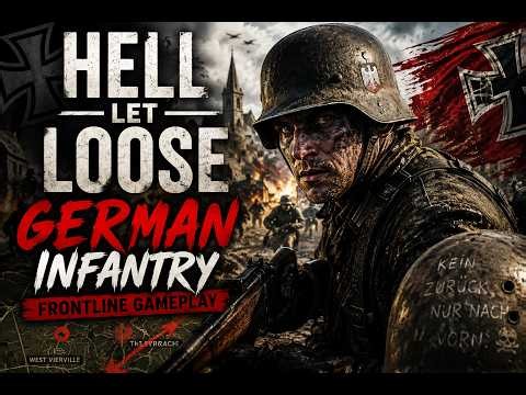 Hell Let Loose | German Infantry Gameplay - Brutal Frontline Combat!