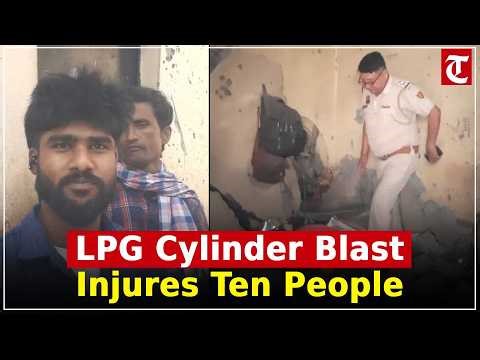 LPG cylinder blast in Yamunanagar injures 10; victims shifted to PGI Chandigarh in critical state