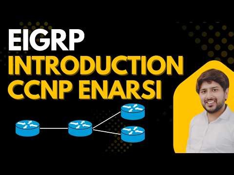 EIGRP Introduction & Overview | CCNP ENARSI Full Basics