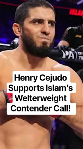 Henry Cejudo Supports Islam’s Welterweight Contender Call! #islammakhachev #henrycejudo #ufc #mma
