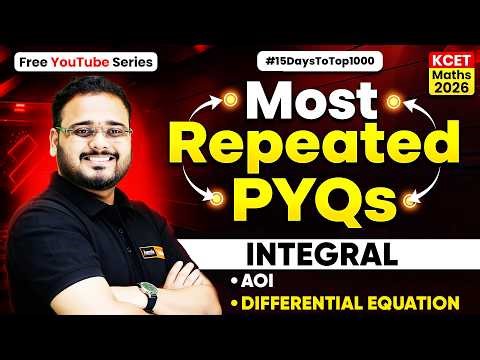Integrals, AOI & Differential Equations 🔥 | Complete One Shot | KCET 2026 | Ankit Sir