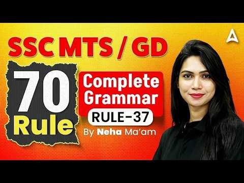 SSC MTS/GD English Classes 2026 | English Grammar | Rule 37 | SSC MTS, GD English by Neha Mam