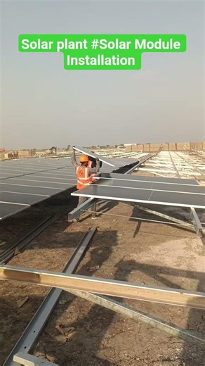 Solar Module Installation #greenenergy #solarenergy #solarplant #powerplant #engineeringjobs #solar
