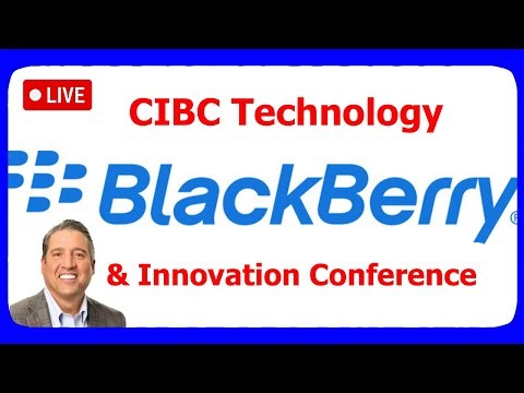 Live - CIBC Technology & Innovation Conference 14.0 - (May 21, 2026) BlackBerry BB Stock News