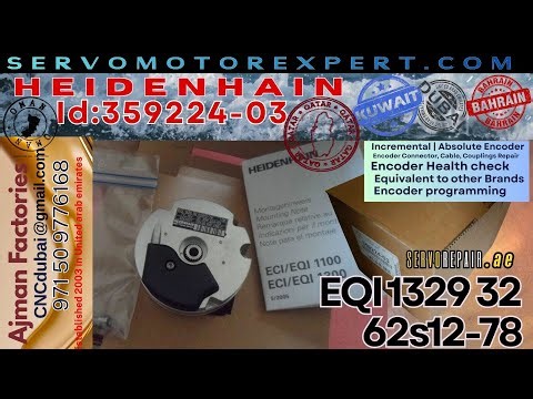Heidenhain Encoder ready stock #oman #dubai #qatar #uae #bahrain #kuwait #ksa EQI 1329 32 62s12-78
