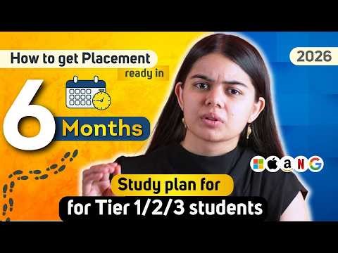How to get Placement in 6 months ? Study Plan for Placements | Software Engineers