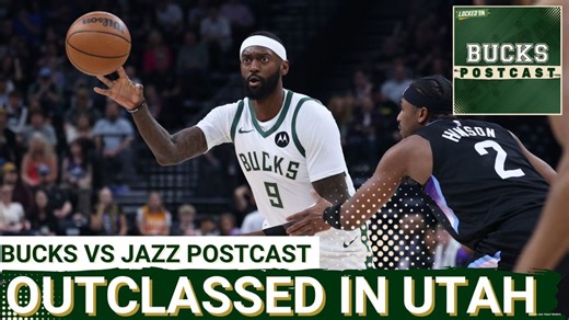 BUCKS POSTCAST: Bucks Get Jazzed Out of the Building | Utah EMBARRASSES Milwaukee