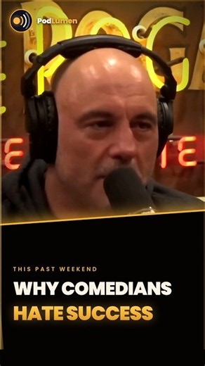 Joe Rogan on Why Comedians Hate Success