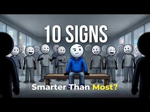 The Hidden Psychology of Highly Intelligent People | 10 Signs You Should Know