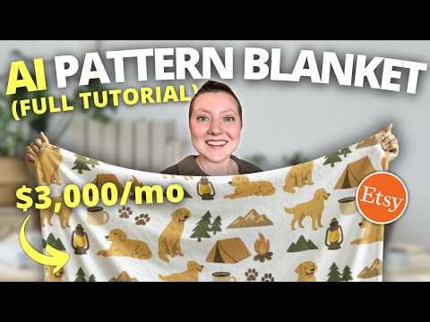 How to Make AI Patterned Blankets That ACTUALLY SELL on Etsy (2026 POD Tutorial)