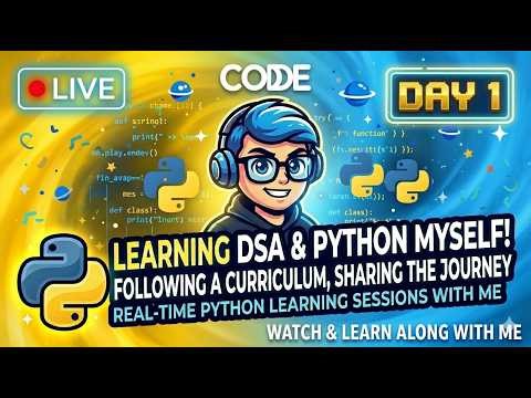 Study Time || Learning DSA in Python from Scratch: Day 1 (Live Study)