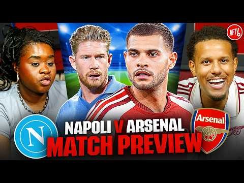 Champions League Is BACK! | Arsenal vs Napoli Match Preview