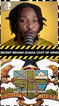 THE UNTOLD SECRET BEHIND GHANA’S COAT OF ARMS 🇬🇭😳