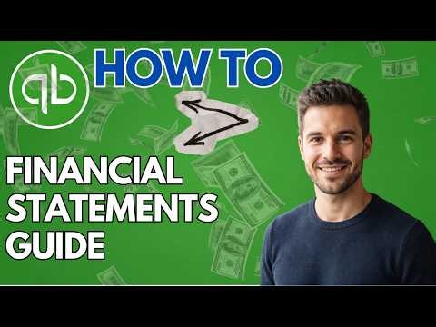 How to Create Financial Statements in QuickBooks Online (2026 Updated Guide)