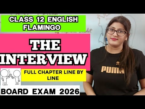 The interview | The interview class 12 |The interview class 12 english | the interview class 12