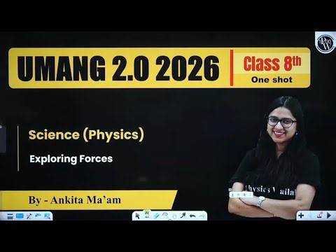 Class 8th Science Chapter 5 - Exploring Forces _ One Shot _ Umang 2.0 Physics Wala PW
